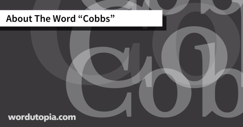 About The Word Cobbs
