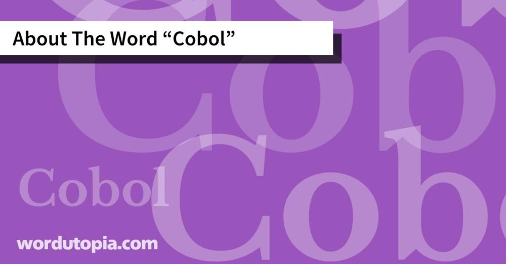 About The Word Cobol