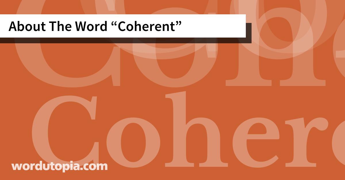 About The Word Coherent