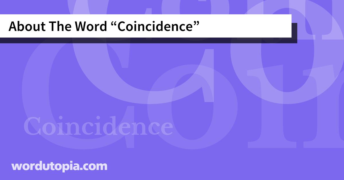About The Word Coincidence