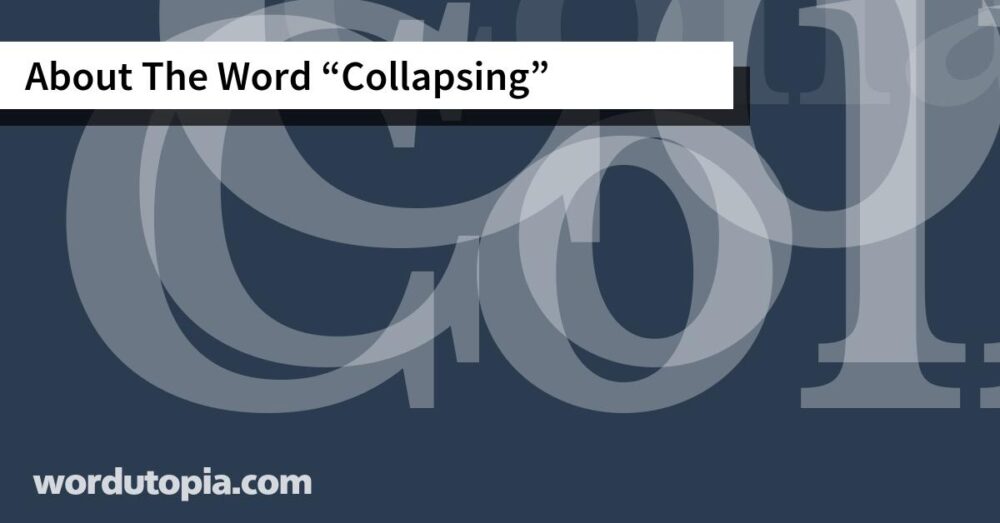 About The Word Collapsing