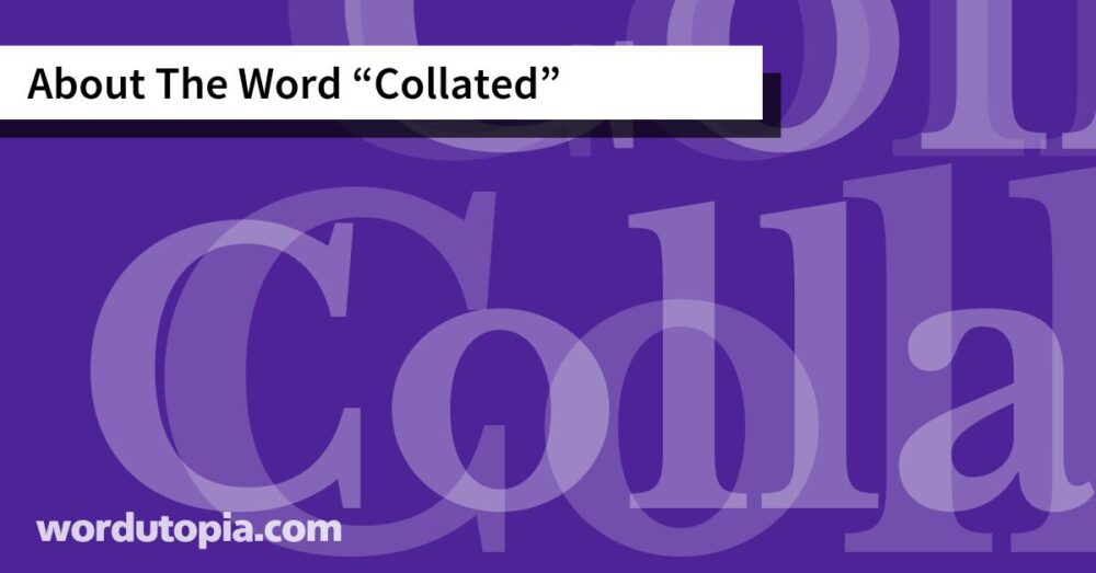 About The Word Collated