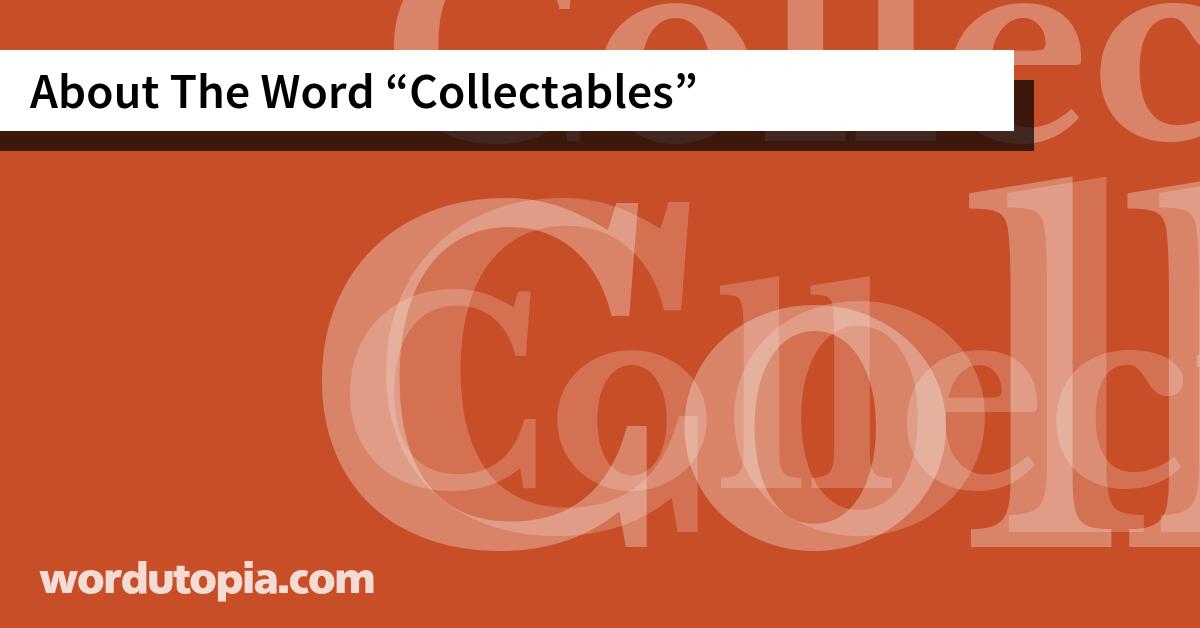 About The Word Collectables