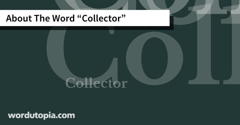 About The Word Collector