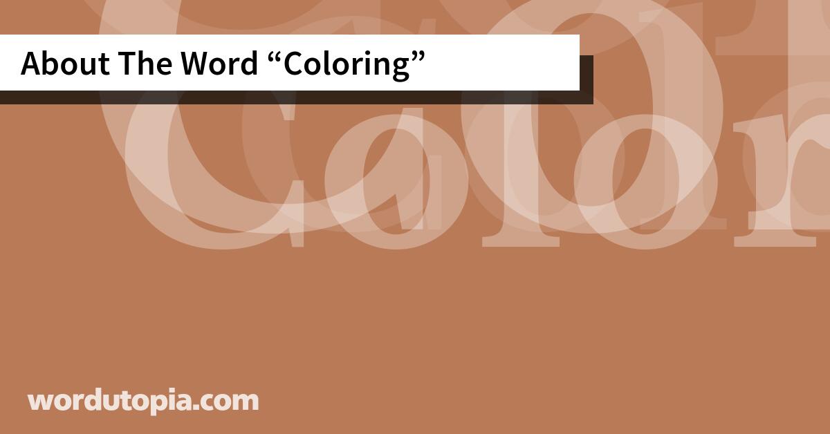 About The Word Coloring