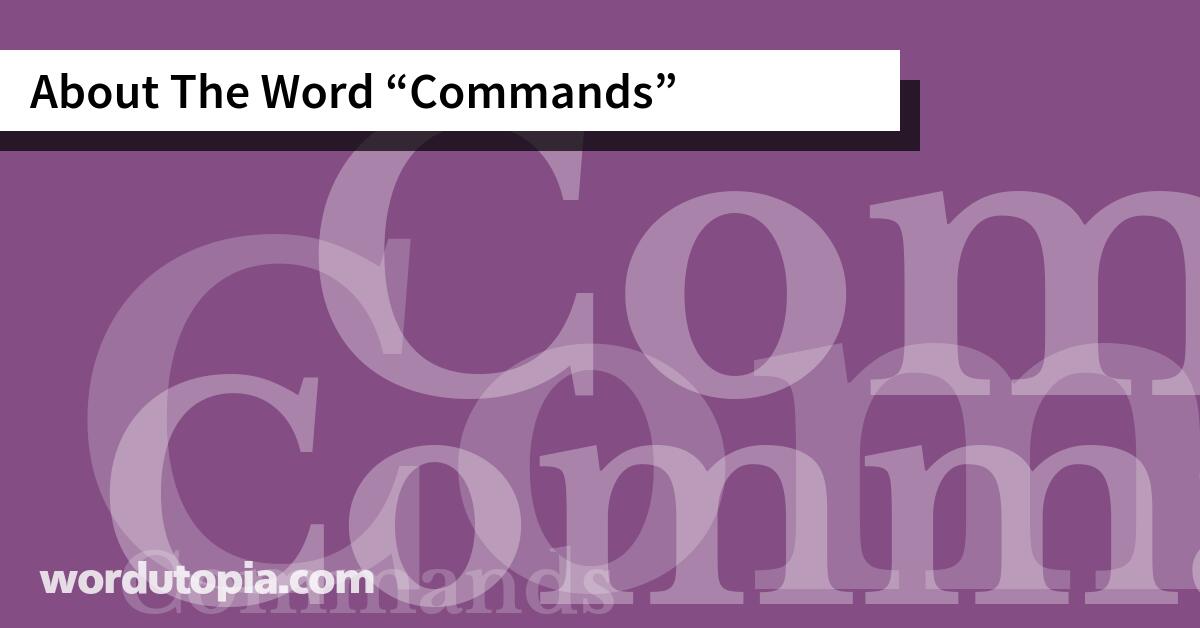 About The Word Commands
