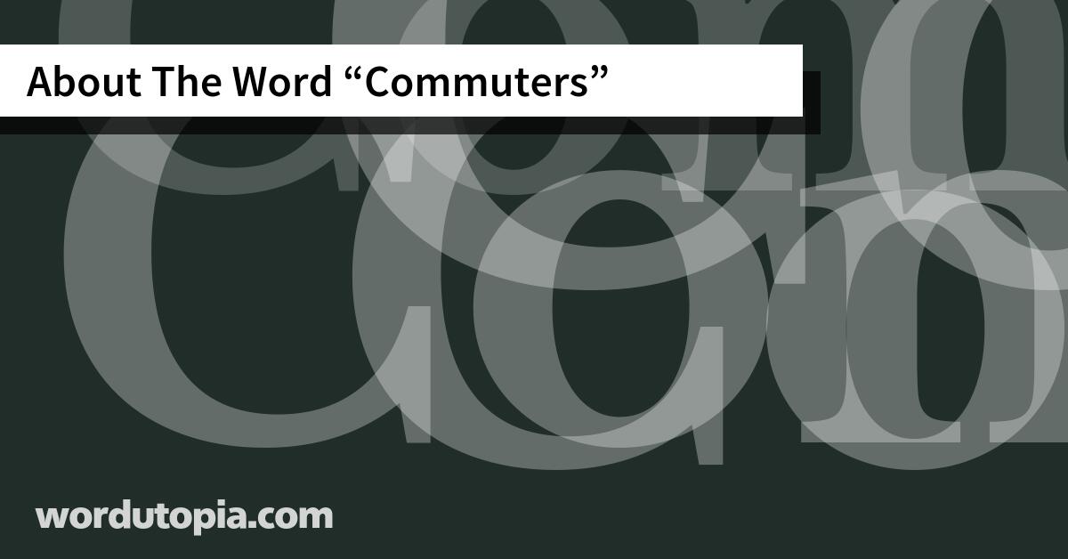 About The Word Commuters