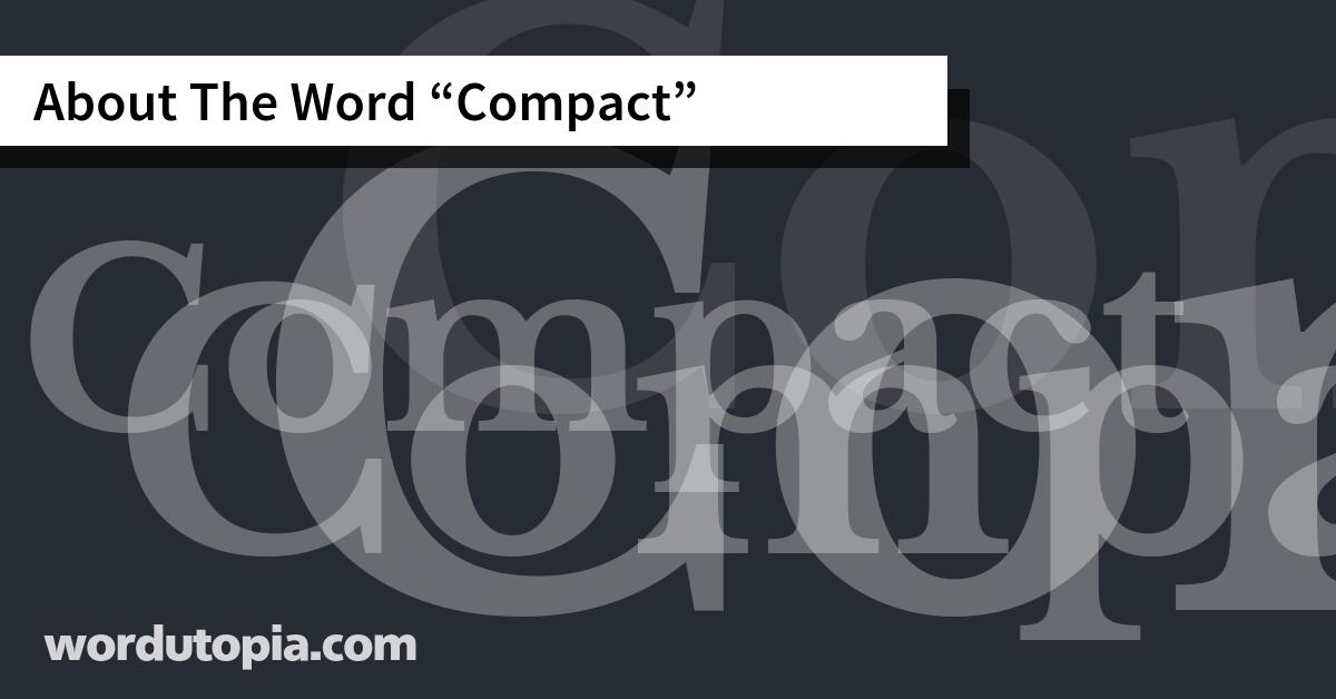 About The Word Compact