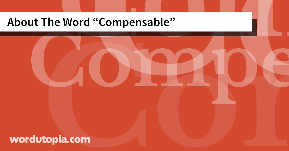 About The Word Compensable