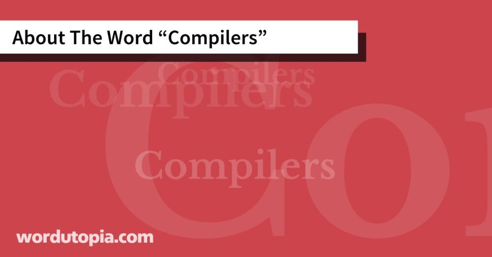 About The Word Compilers