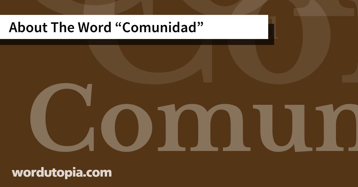 About The Word Comunidad