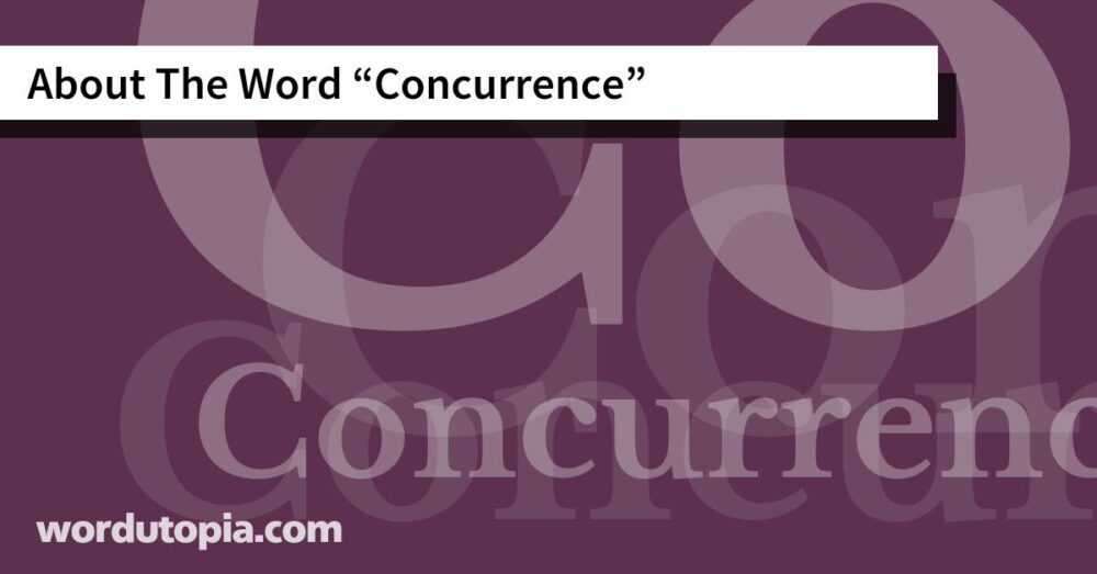 About The Word Concurrence