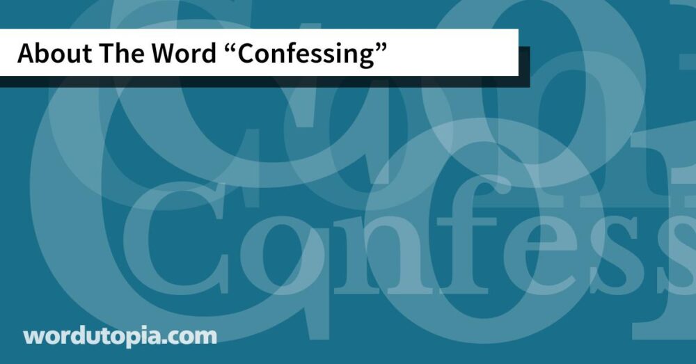 About The Word Confessing