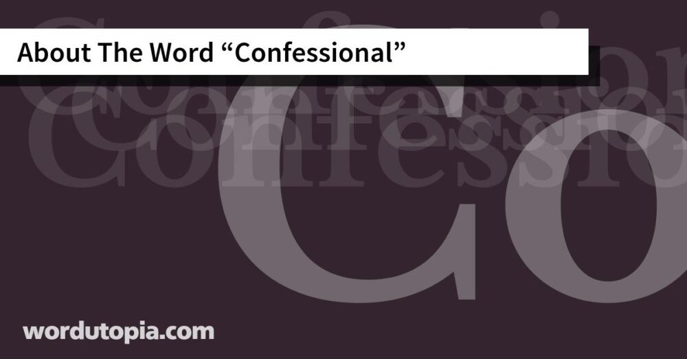 About The Word Confessional