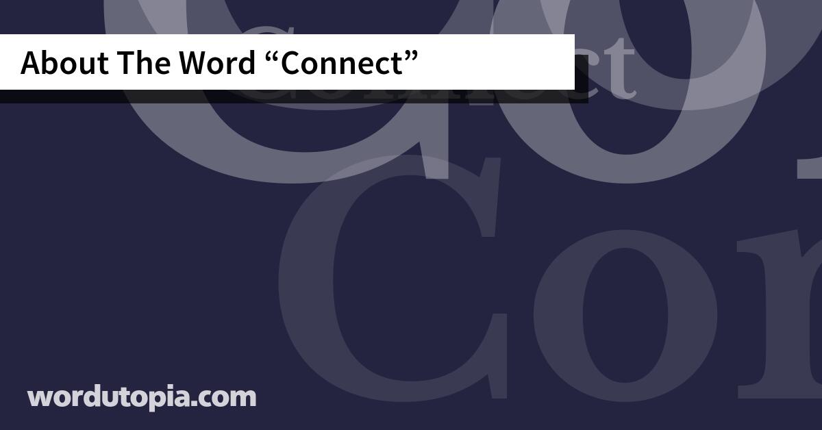 About The Word Connect