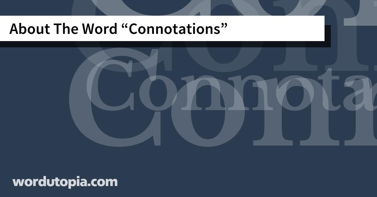 About The Word Connotations