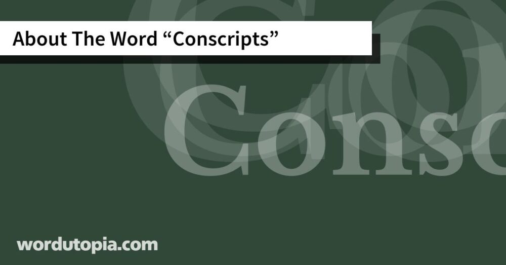 About The Word Conscripts