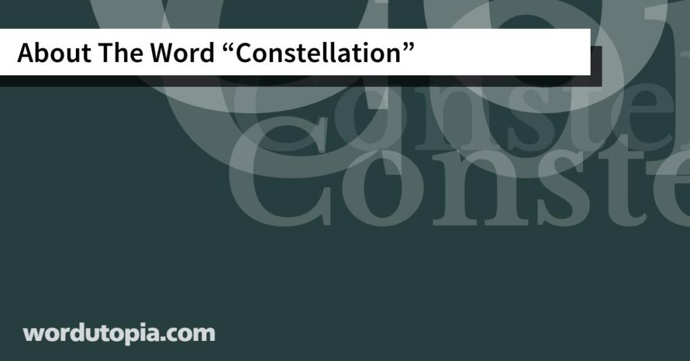 About The Word Constellation