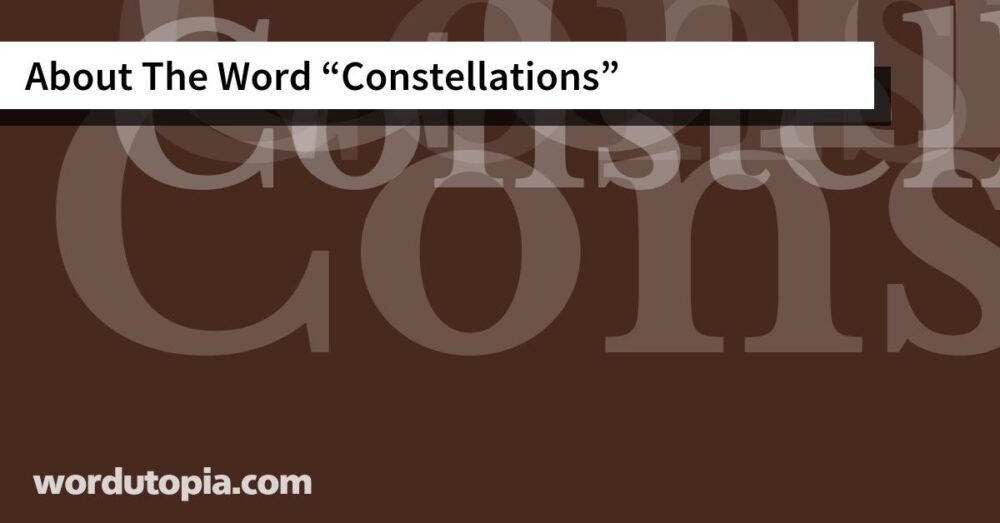 About The Word Constellations
