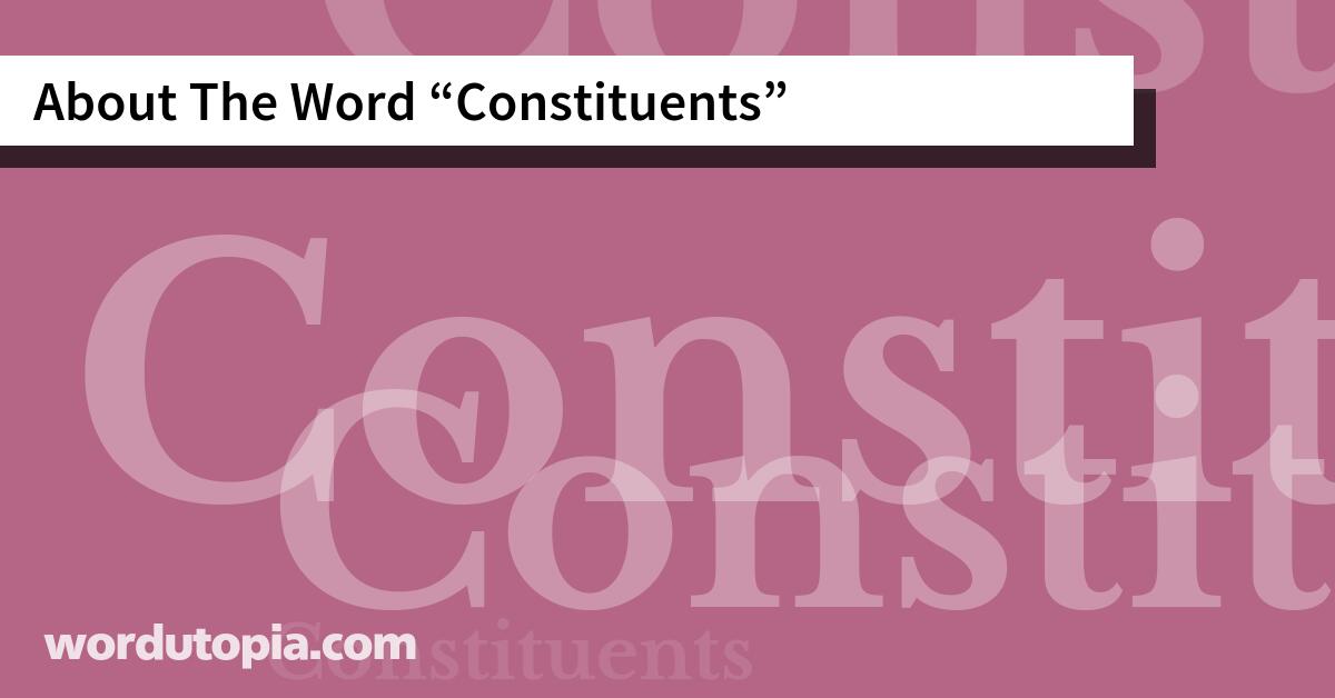 About The Word Constituents