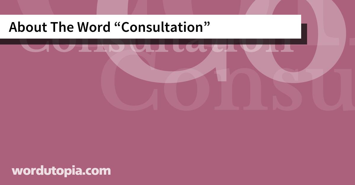About The Word Consultation