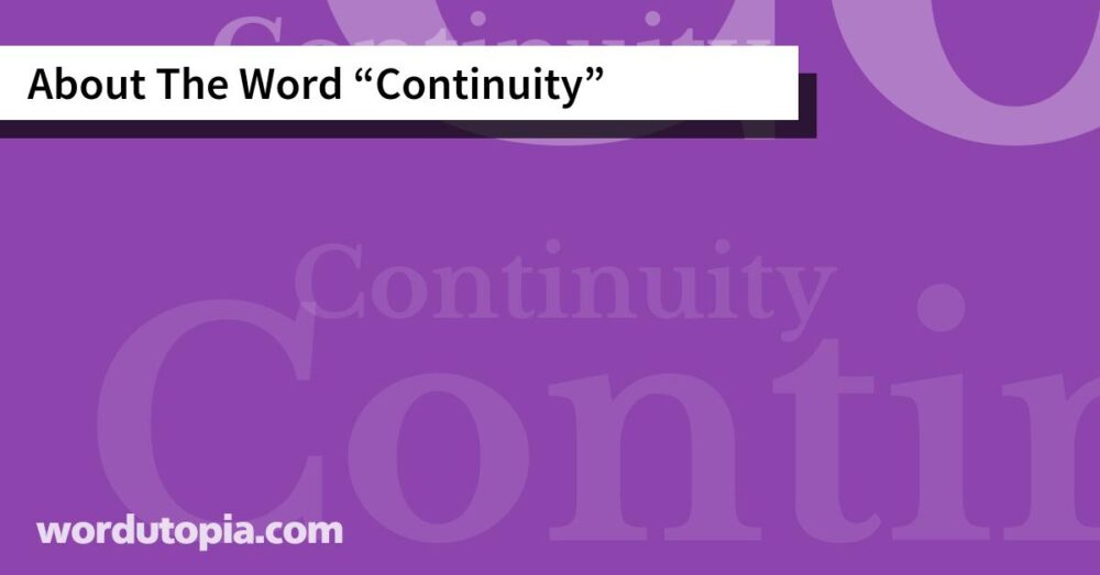 About The Word Continuity