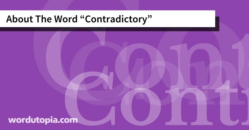 About The Word Contradictory