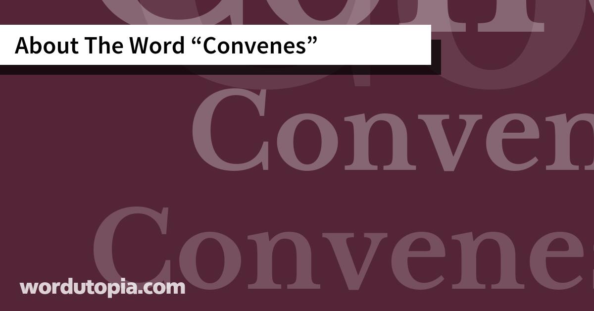 About The Word Convenes