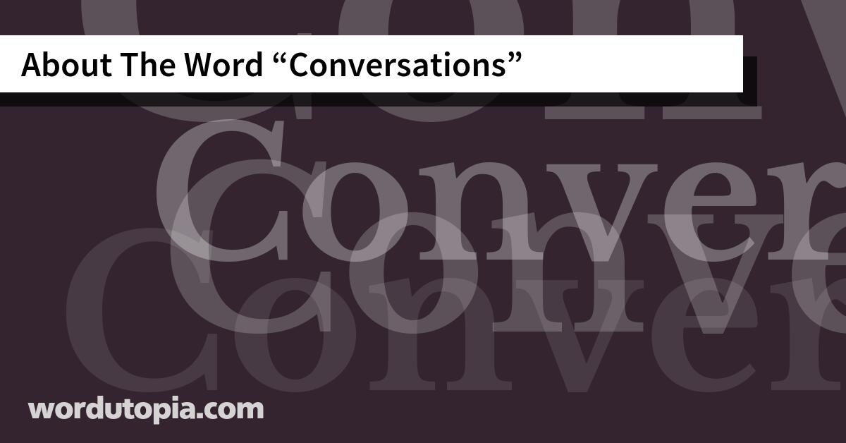 About The Word Conversations