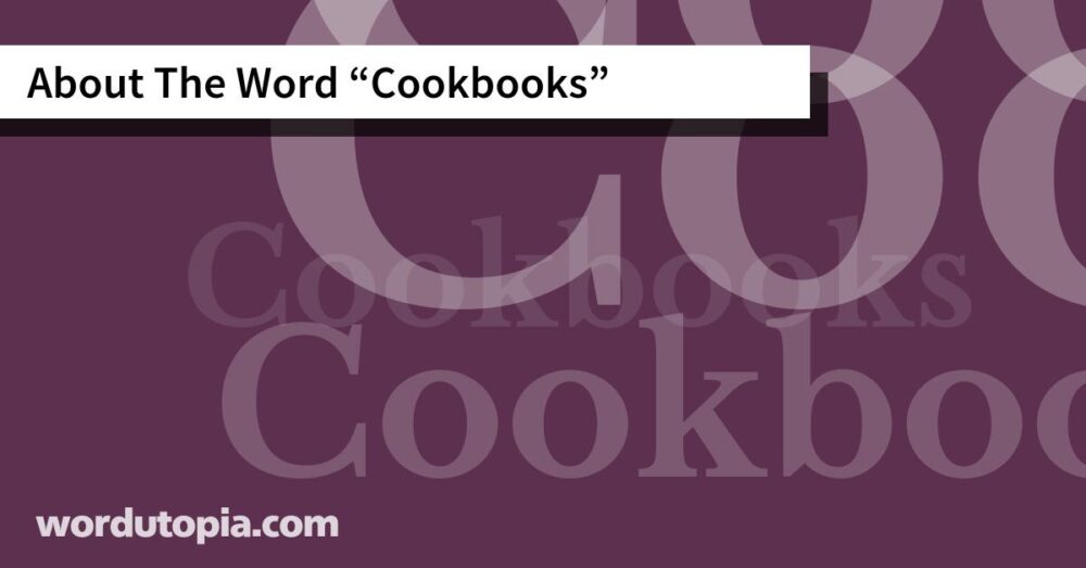 About The Word Cookbooks