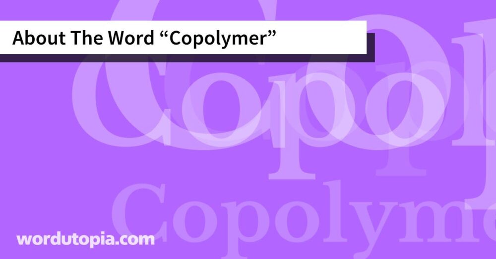 About The Word Copolymer