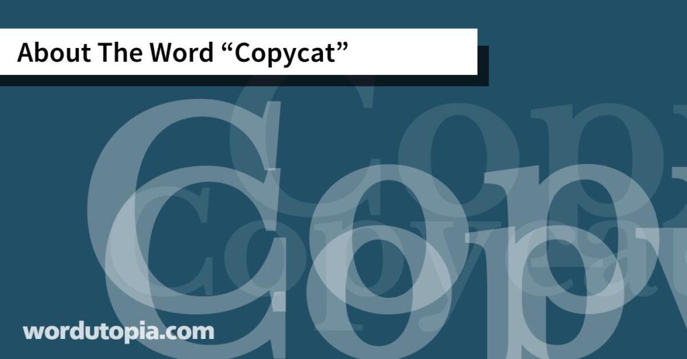 About The Word Copycat