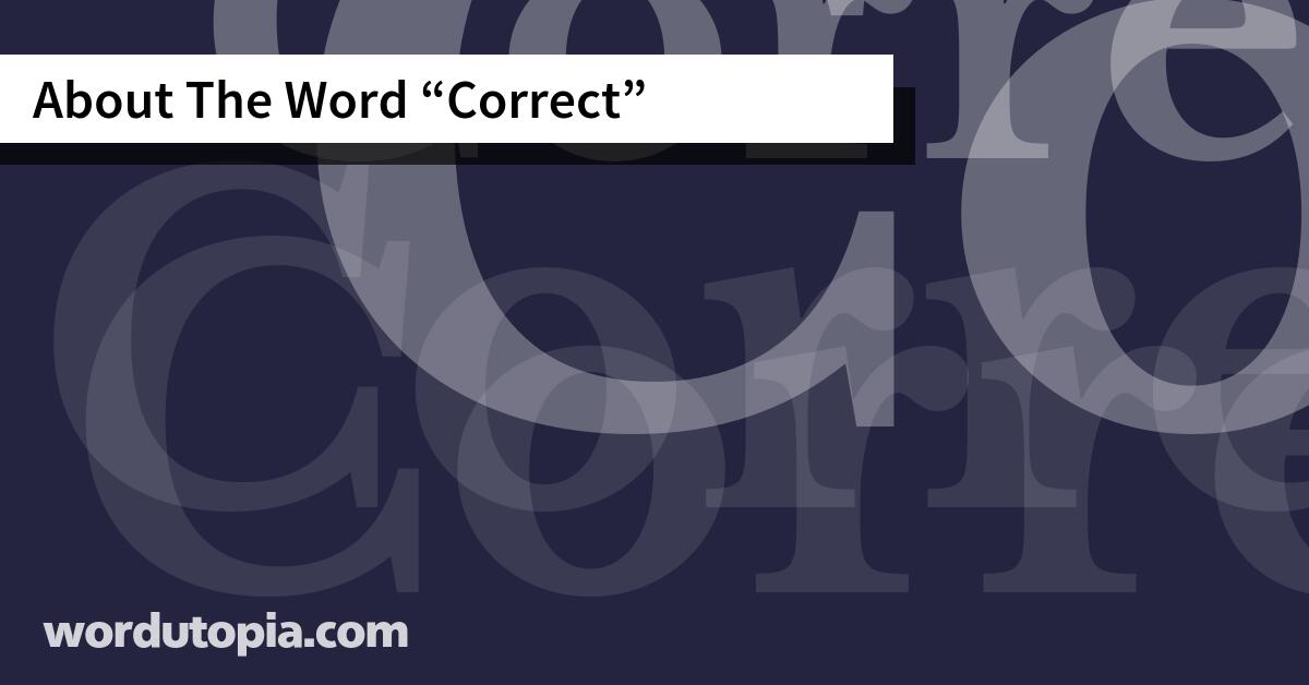 About The Word Correct