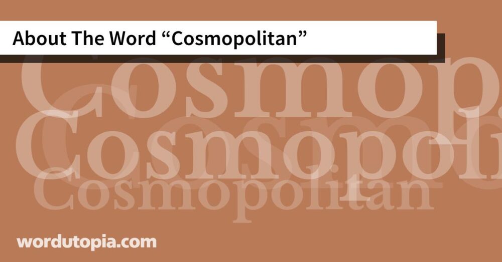 About The Word Cosmopolitan
