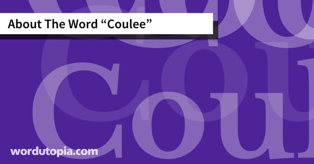 About The Word Coulee