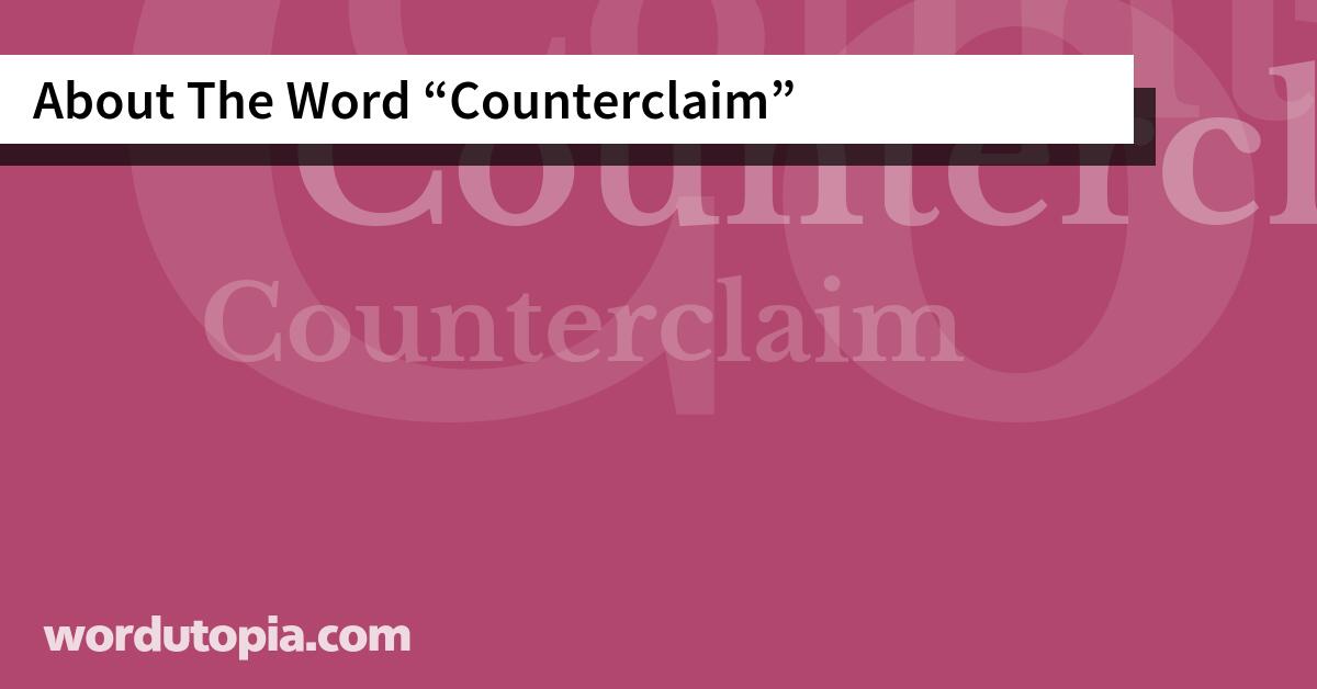 About The Word Counterclaim