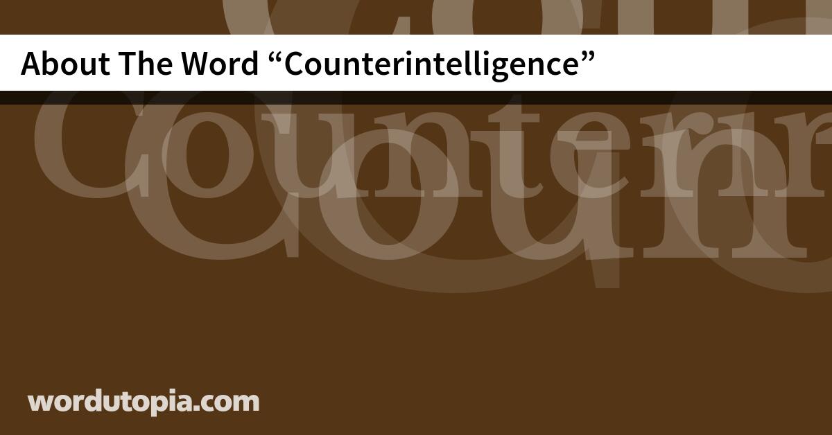 About The Word Counterintelligence
