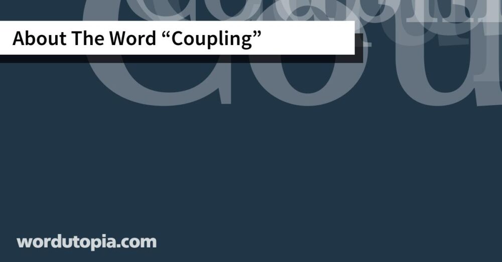About The Word Coupling