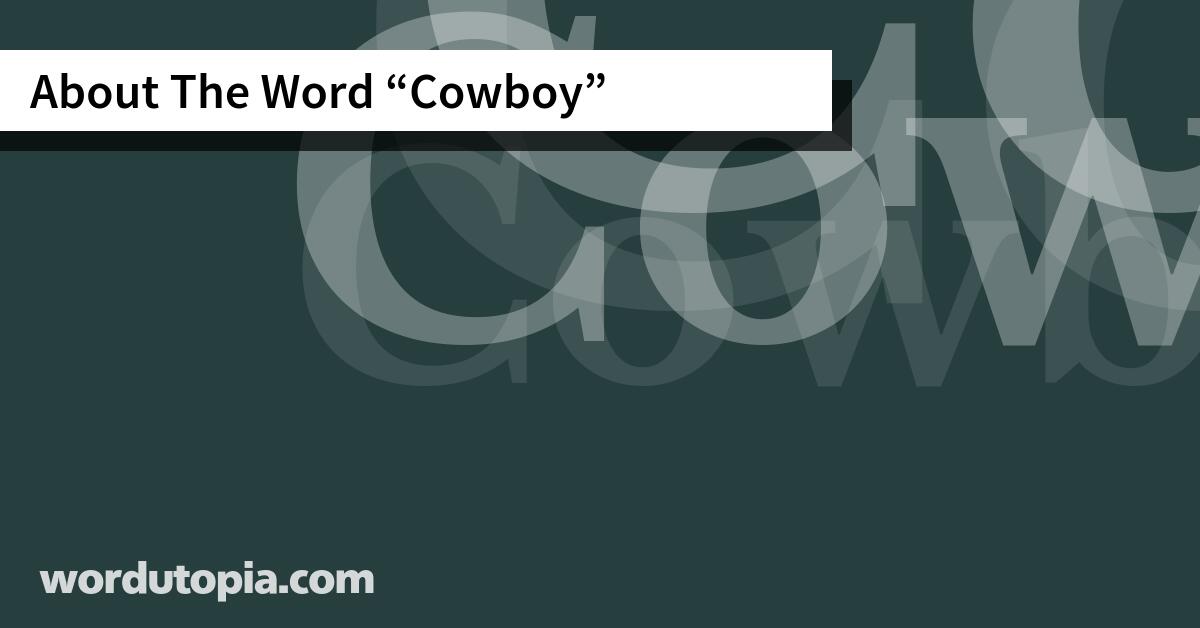 About The Word Cowboy