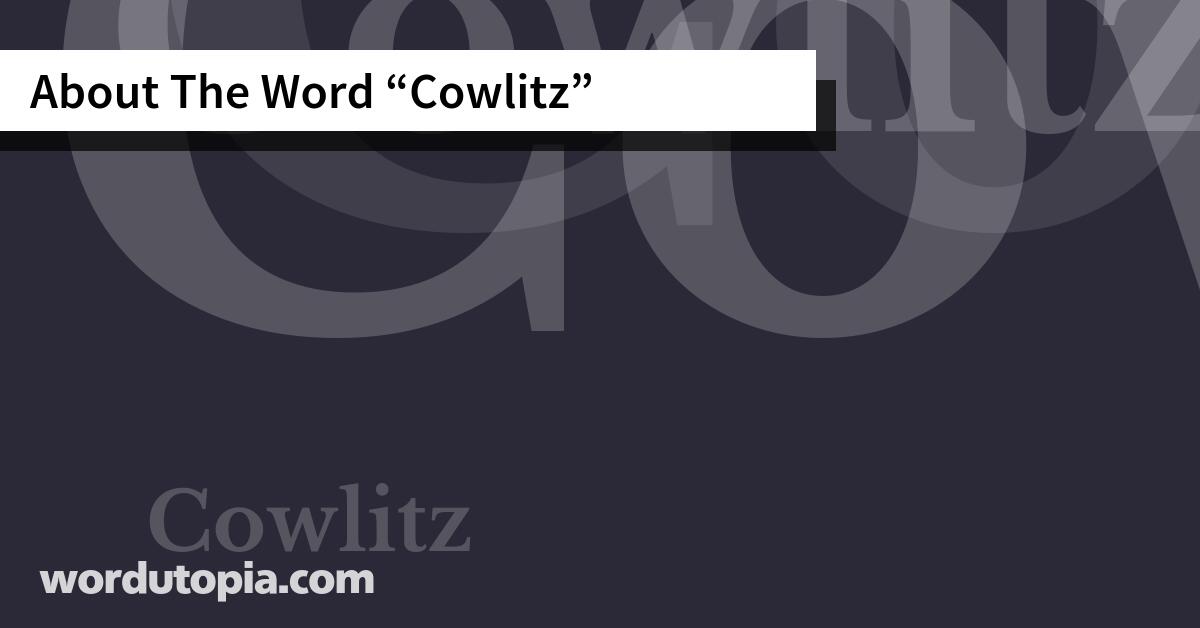 About The Word Cowlitz