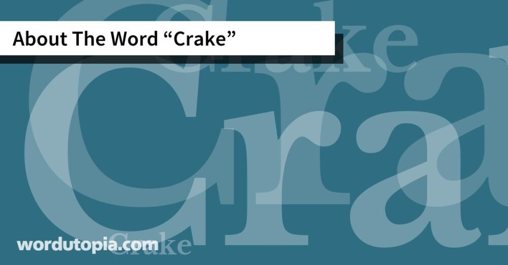 About The Word Crake