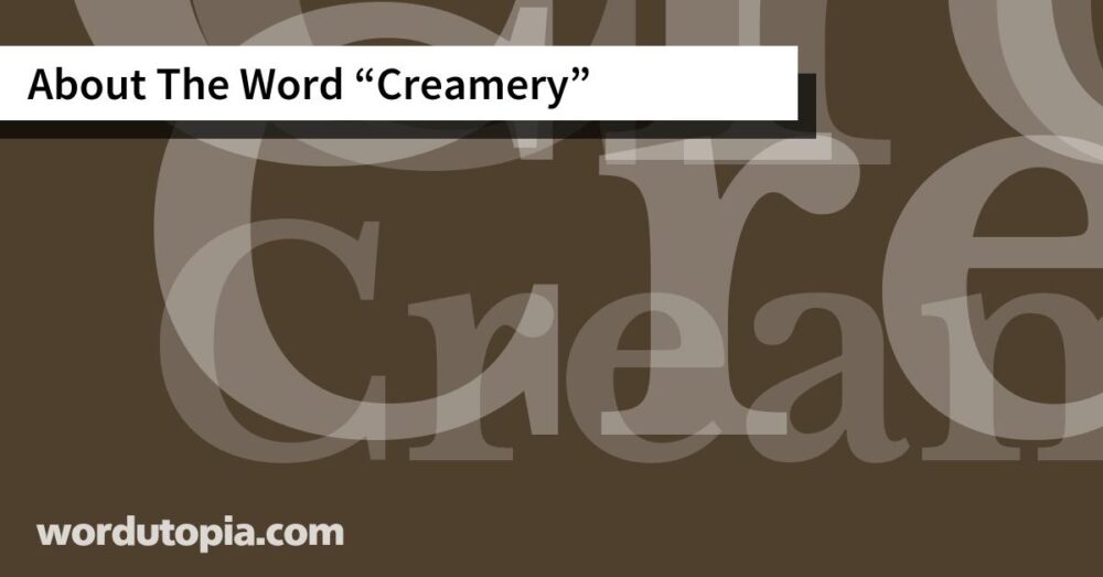 About The Word Creamery