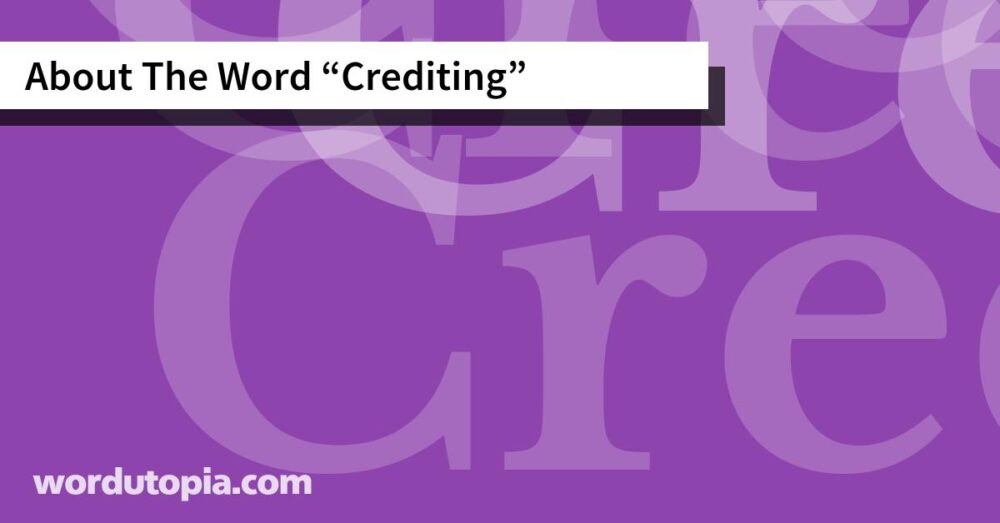 About The Word Crediting