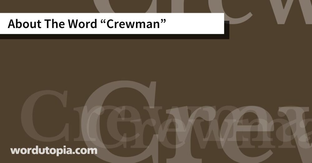 About The Word Crewman
