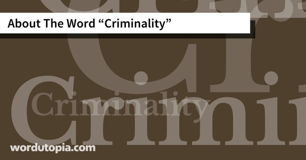 About The Word Criminality