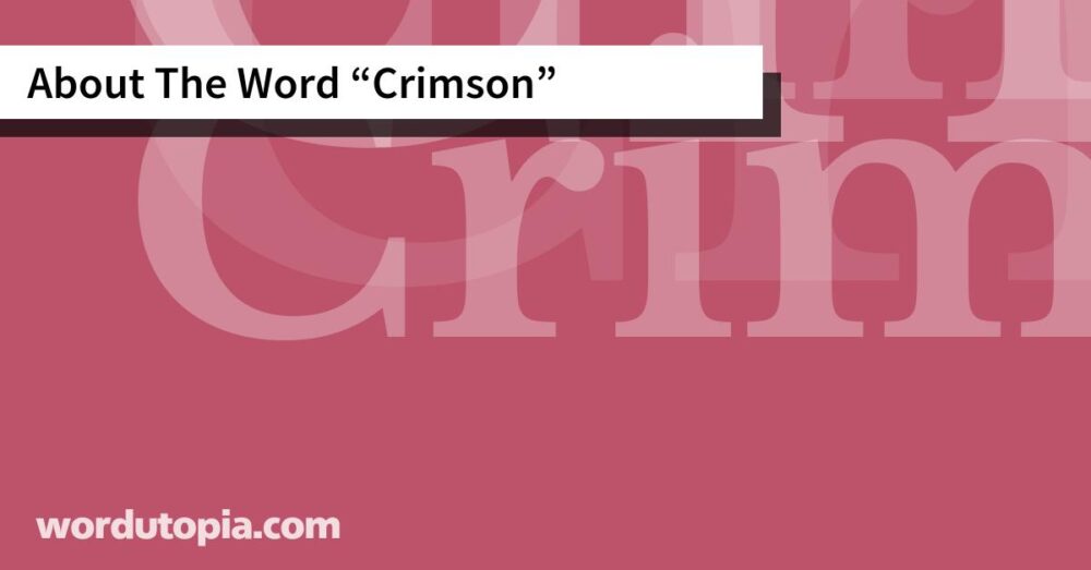 About The Word Crimson