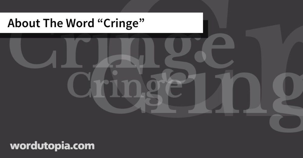 About The Word Cringe