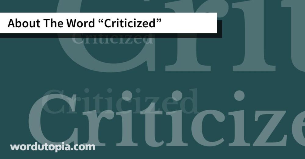 About The Word Criticized