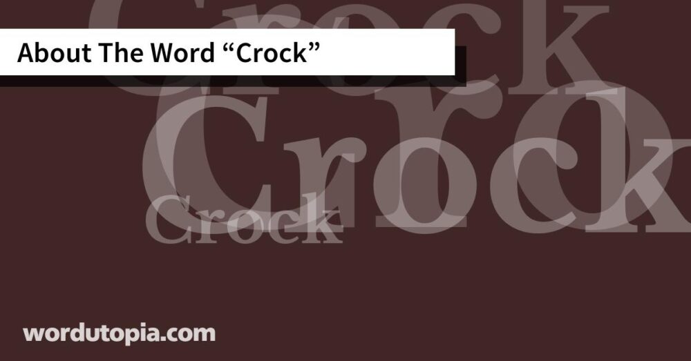 About The Word Crock