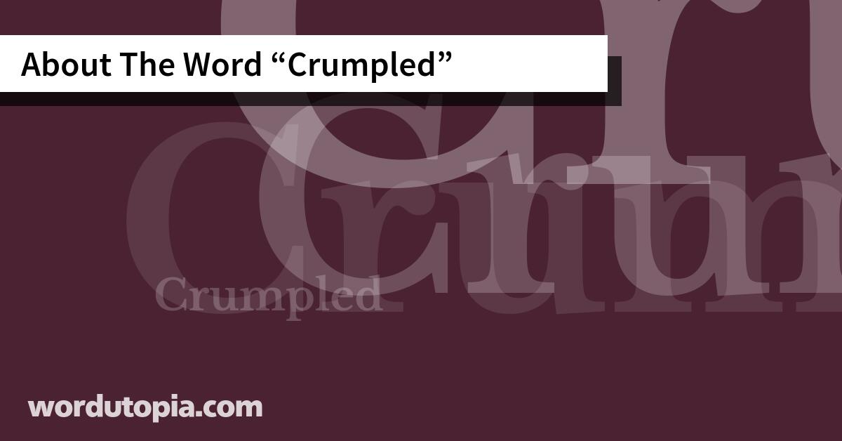 About The Word Crumpled